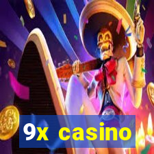 9x casino